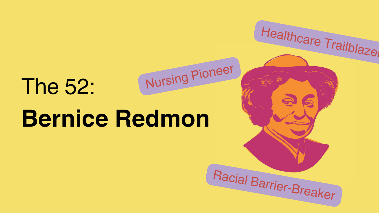 The 52: Bernice REdmon