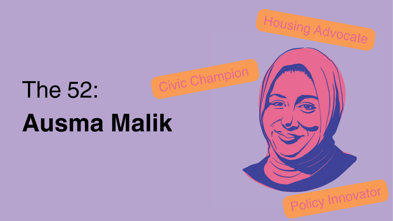 The 52: Ausma Malik