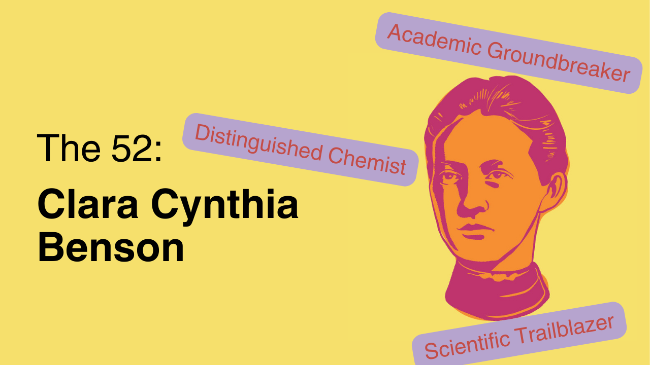 The 52: Clara Cynthia Benson