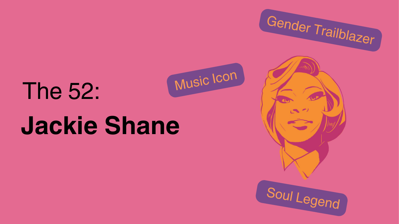 The 52: Jackie Shane
