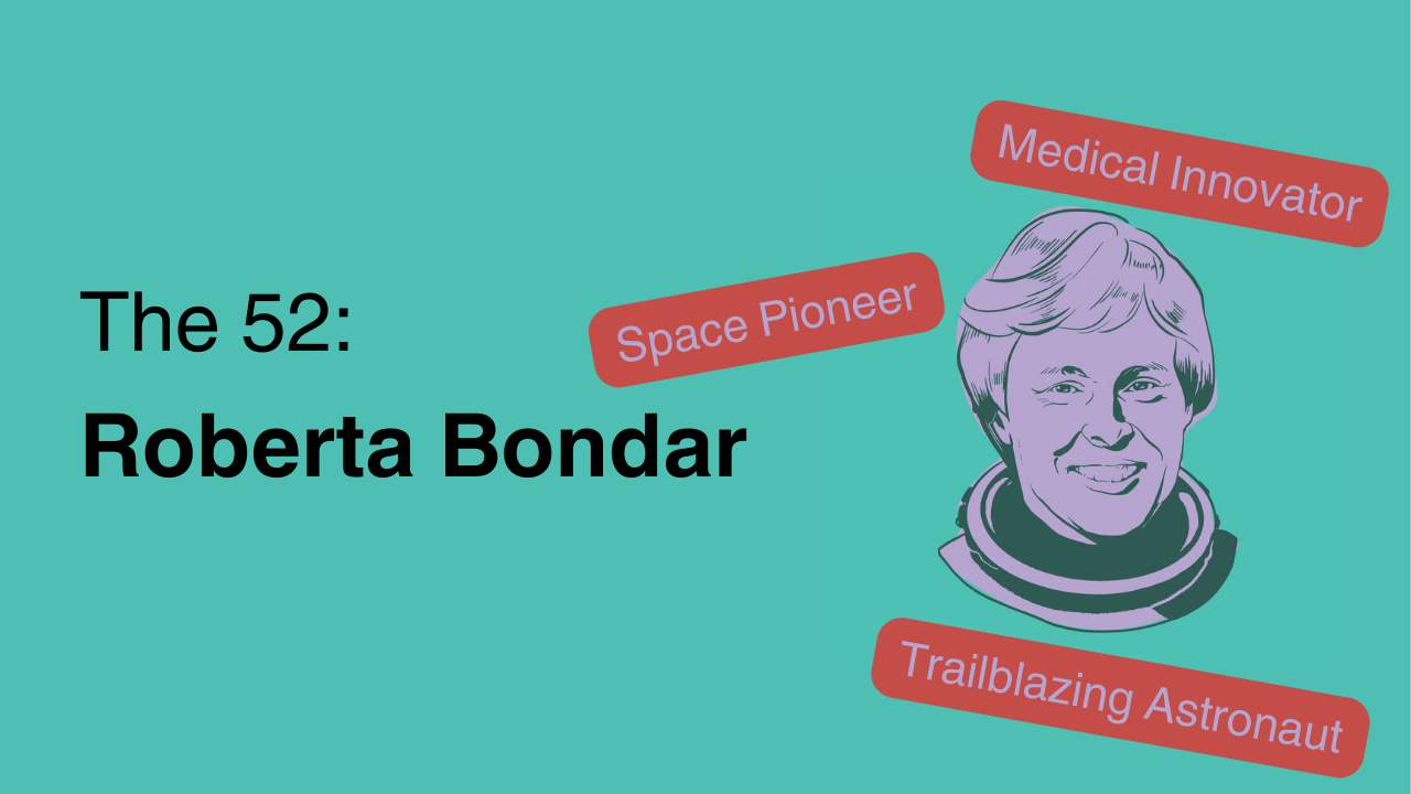 The 52: Roberta Bondar