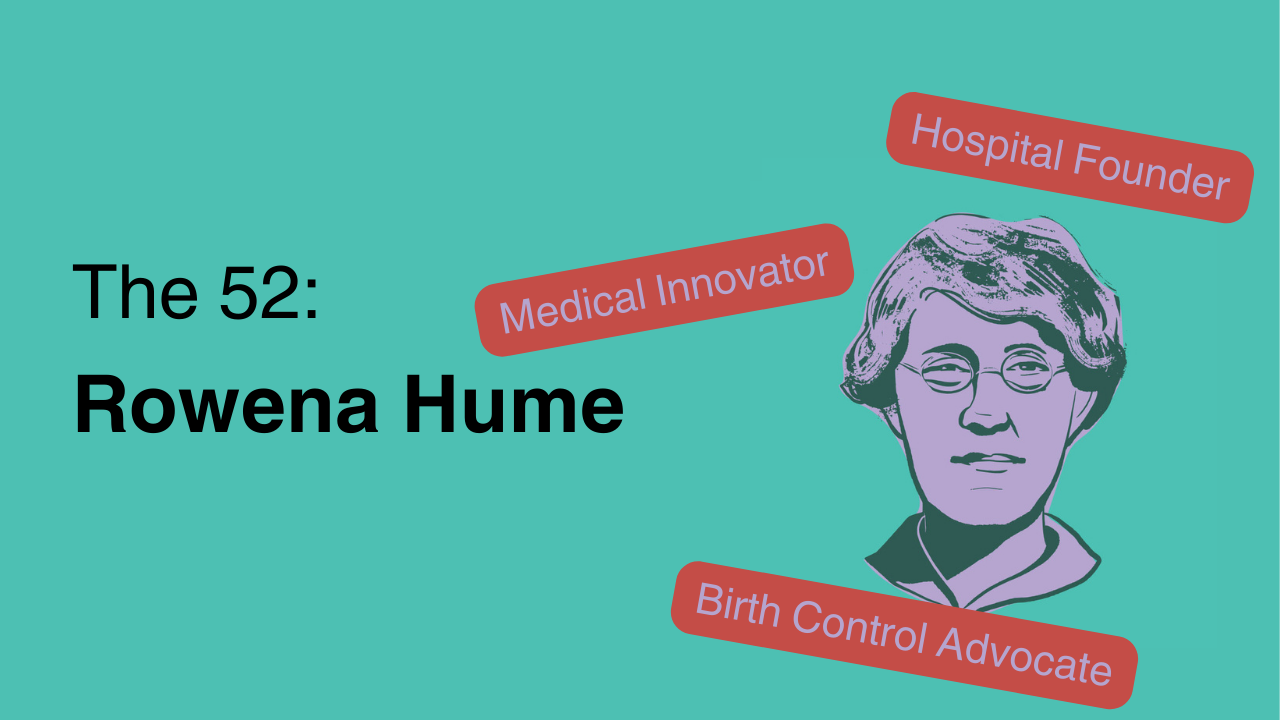 The 52: Rowena Hume