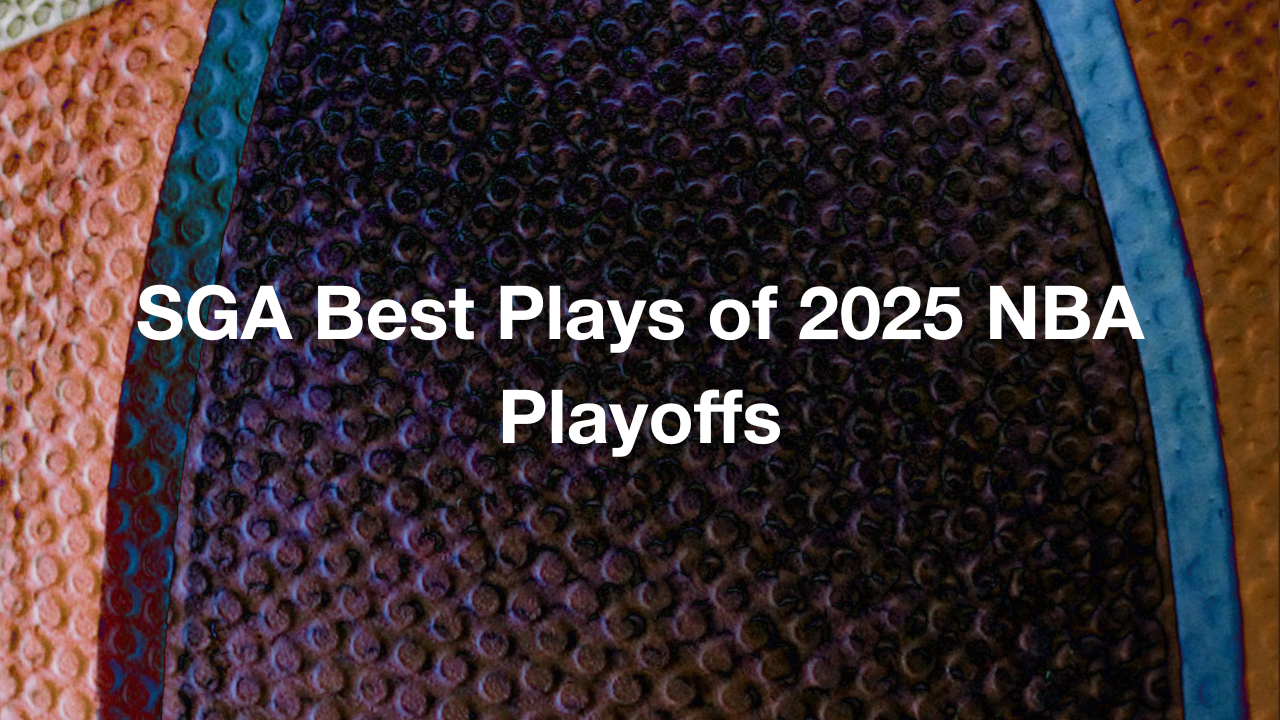 SGA Best Plays of 2025 NBA Playoffs