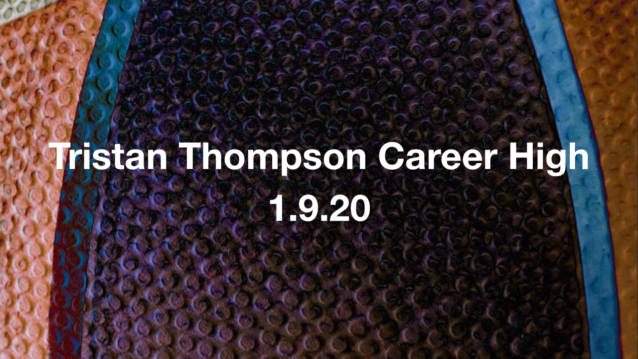 Tristan Thompson Career High 1.9.20