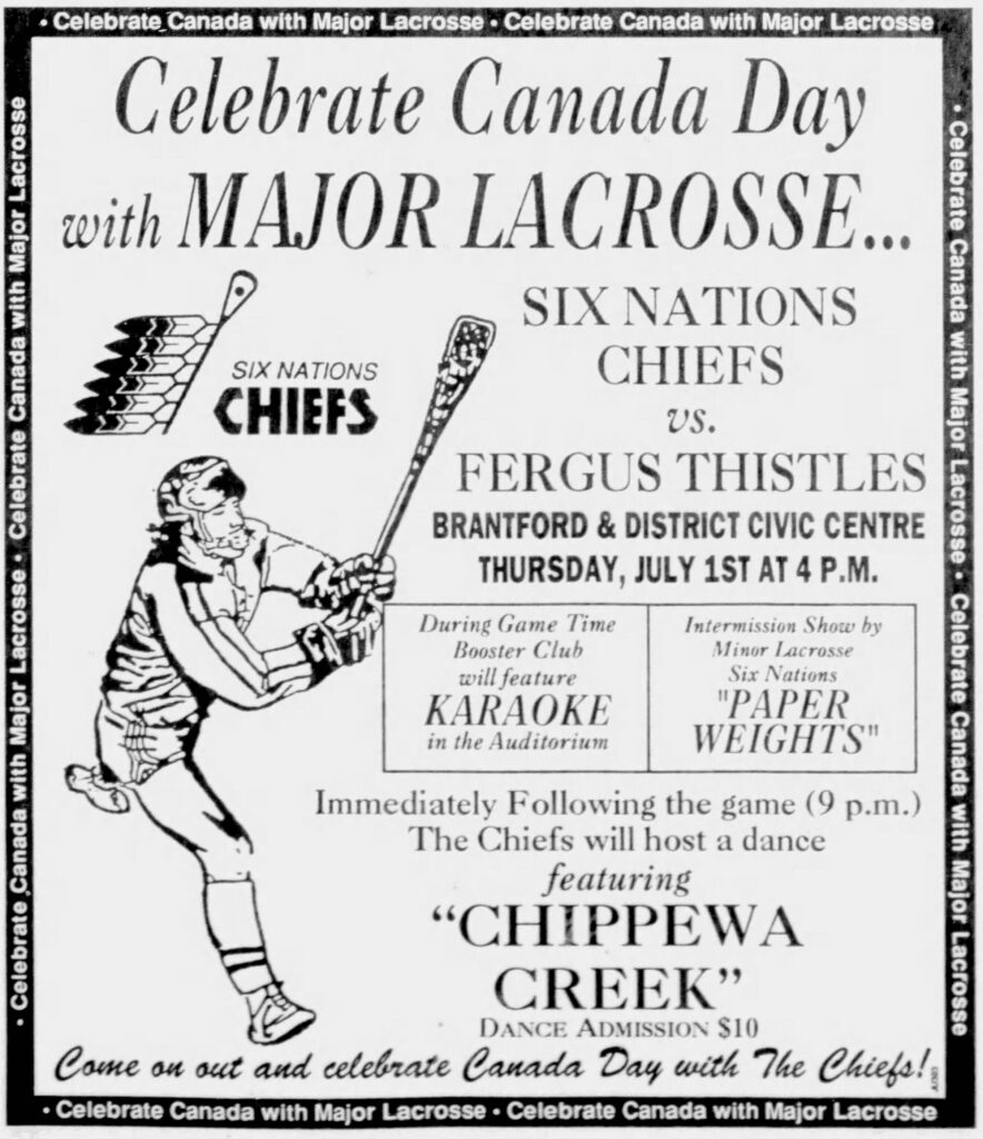An advertisement for a Canada Day celebration feautred in the Expositor on June 30, 1993. It highlights a lacrosse game between the Six Nations Chiefs and the Fergus Thistles. Image sourced from Newspapers.com.