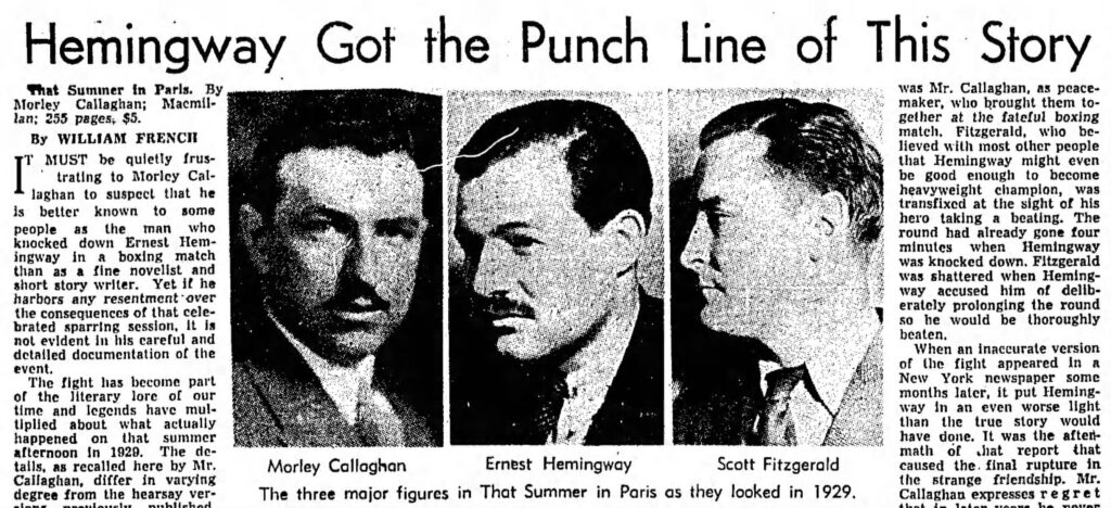 A typtch of photographs of Ernest Hemingway, Morley Callaghan and Scott Fitzgerald describing the infamous fight between Hemingway and Callaghan. Published in the Globe and Mail on January 1, 1963, the headline reads: "Hemingway Got the Punch Line on this Story." Image sourced from Newspapers.com.